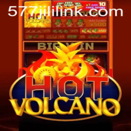Exploring the Exciting World of HotVolcano: Unleash the Thrill with 577jili