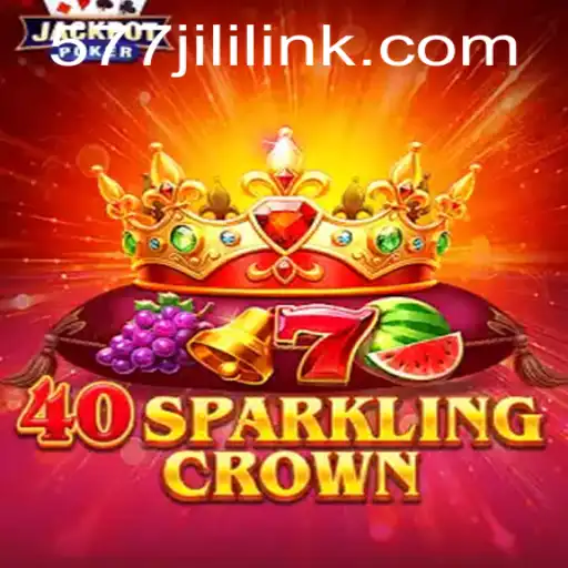 Unveiling 40SparklingCrown: A Dazzling Game Experience with 577jili