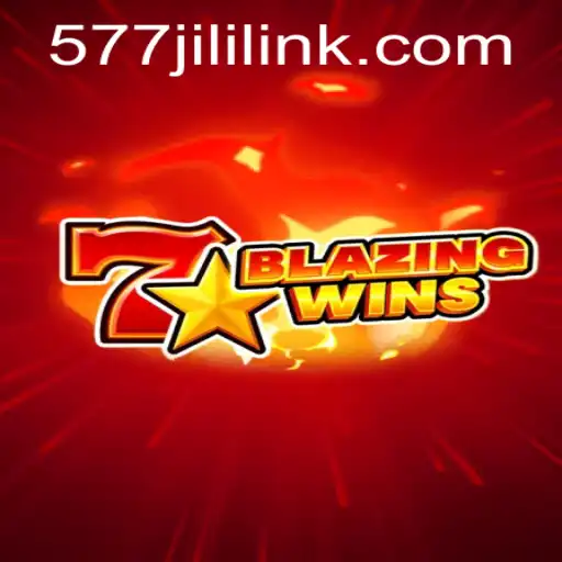 Exploring the Exciting World of BlazingWins: Unleash the 577jili Experience